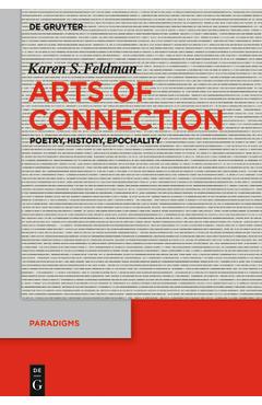 Coperta cărții 'Arts of Connection - Karen S. Feldman'