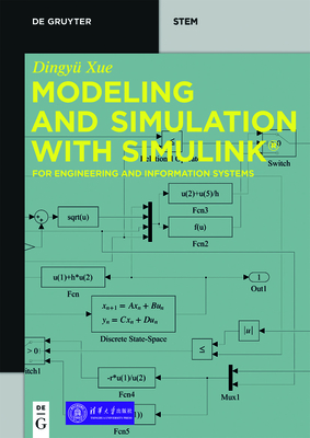Modeling and Simulation with Simulink(R) - Dingyü Xue