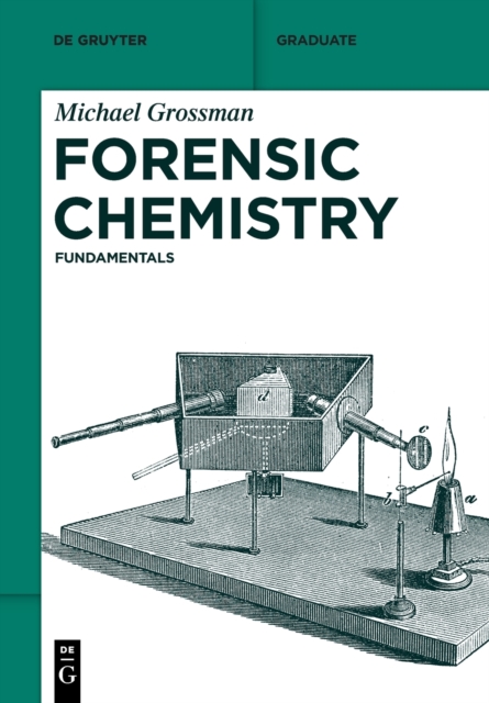 Forensic Chemistry - Michael Grossman