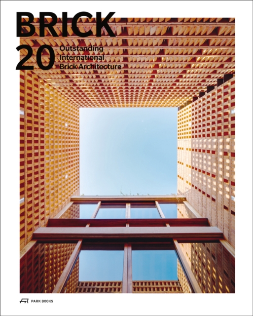 Brick 20: Outstanding International Brick Architecture - Wienerberger Ag Wienerberger Ag