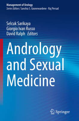 Andrology and Sexual Medicine - Selcuk Sarikaya