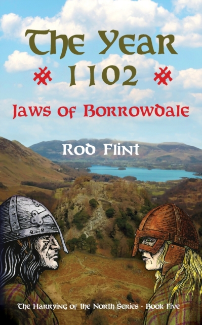 The Year 1102 - Jaws of Borrowdale - Rod Flint