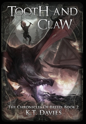 Tooth And Claw: The Chronicles of Breed: Book 2 - K. T. Davies