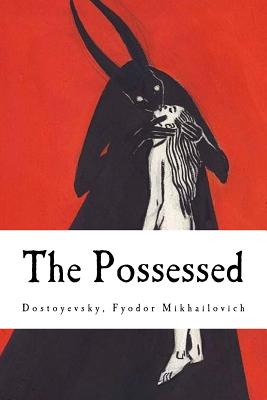 The Possessed: (The Devils) - Constance Garnett