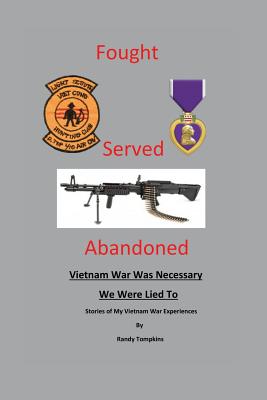 Fought, Served, Abandoned - Randy Tompkins