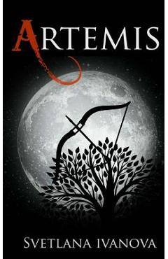 Coperta cărții 'Artemis - Svetlana Ivanova'
