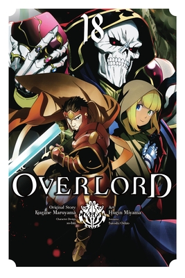 Overlord, Vol. 18 (Manga) - Kugane Maruyama