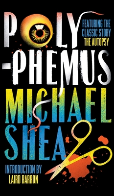 Polyphemus - Michael Shea