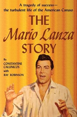 The Mario Lanza Story - Constantine Callinicos