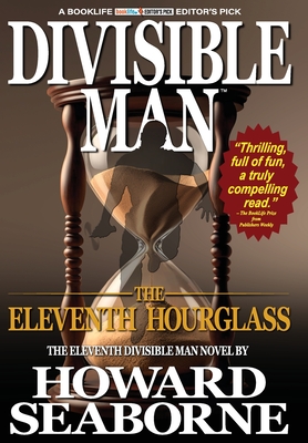 Divisible Man - The Eleventh Hourglass - Howard Seaborne