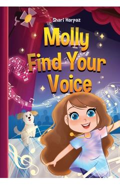 Coperta cărții 'Molly Find Your Voice - Shari Harpaz'