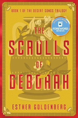The Scrolls of Deborah - Esther Goldenberg