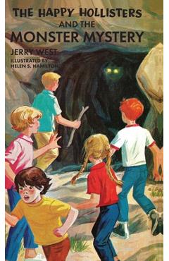 Coperta cărții 'The Happy Hollisters and the Monster Mystery: HARDCOVER Special Edition - Jerry West'
