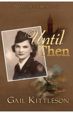 Until Then - Gail Kittleson