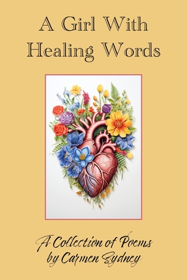 A Girl With Healing Words - Carmen Johnson