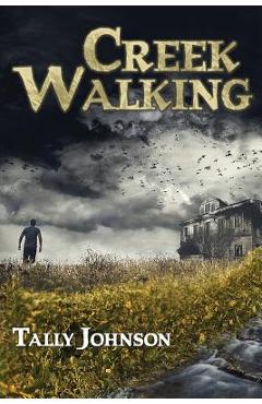 Poza produsului Creek Walking - Tally Johnson