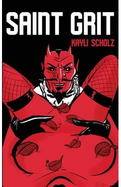 Coperta cărții 'Saint Grit - Kayli Scholz'