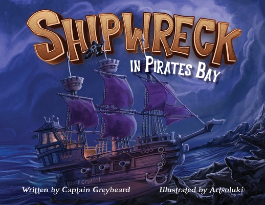 Shipwreck in Pirates Bay - Captain Greybeard