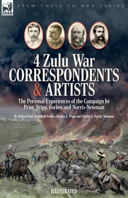 Coperta cărții 'Four Zulu War Correspondents & Artists The Personal Experiences of the Campaign by Prior, Fripp, Forbes and'