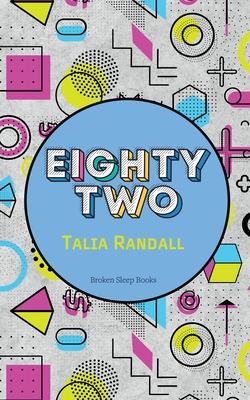 eighty two - Talia Randall