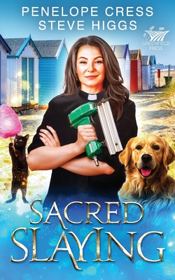 Sacred Slaying - Penelope Cress