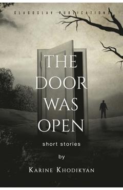 Coperta cărții 'The Door was Open - Karine Khodikyan'