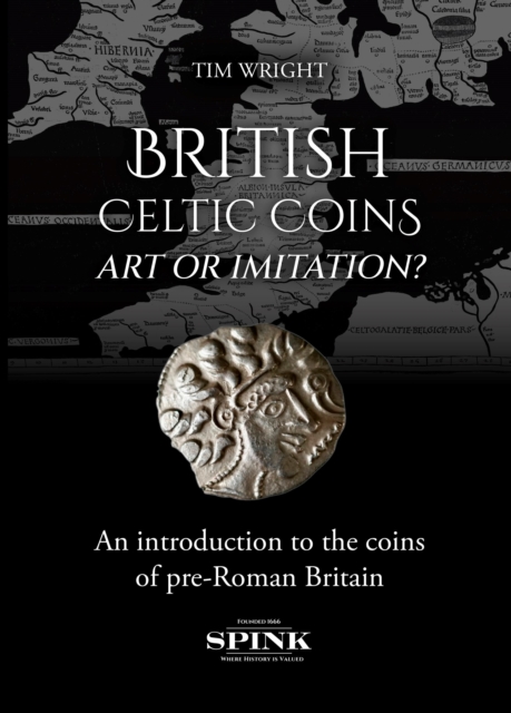 British Celtic Coinage - Spink & Son