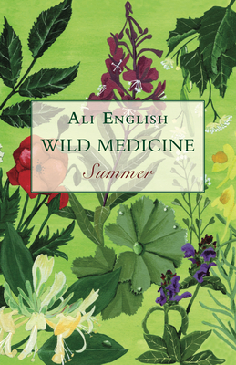 Wild Medicine, Summer: Summer - Ali English