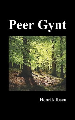 Coperta cărții 'Peer Gynt - Henrik Johan Ibsen'