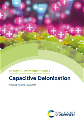 Capacitive Deionization - Xingtao Xu