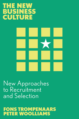 New Approaches to Recruitment and Selection - Fons Trompenaars