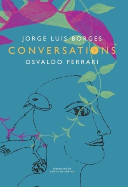 Conversations: Volume 3 - Jorge Luis Borges