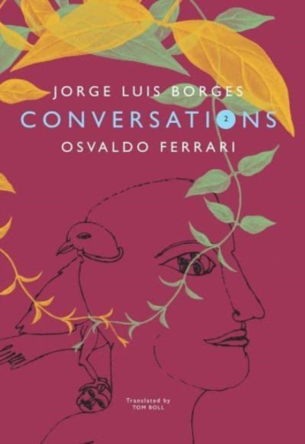 Conversations: Volume 2 - Jorge Luis Borges