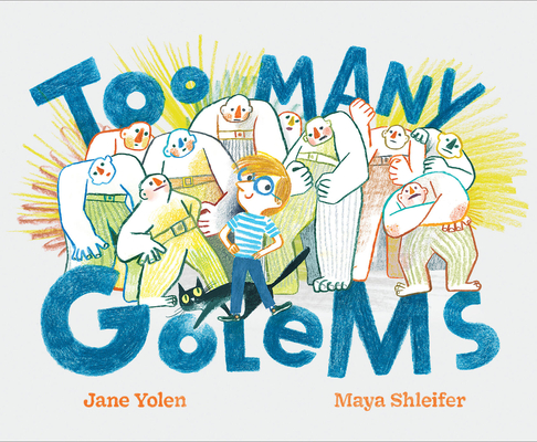 Too Many Golems - Jane Yolen