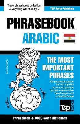 English-Egyptian Arabic phrasebook and 3000-word topical vocabulary - Andrey Taranov