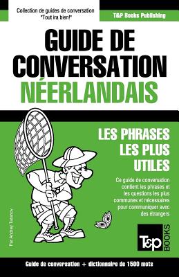 Guide de conversation Français-Néerlandais et dictionnaire concis de 1500 mots - Andrey Taranov