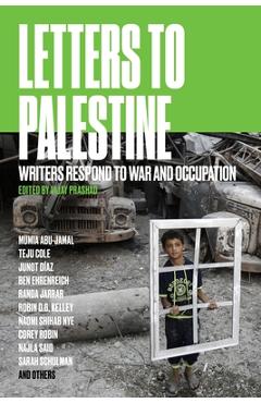 Coperta cărții 'Letters to Palestine: Writers Respond to War and Occupation - Vijay Prashad'