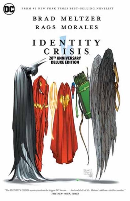 Identity Crisis 20th Anniversary Deluxe Edition - Brad Meltzer