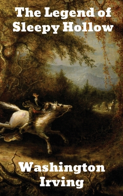 The Legend of Sleepy Hollow - Washington Irving