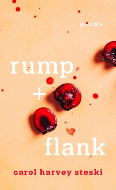 Rump + Flank - Carol Steski