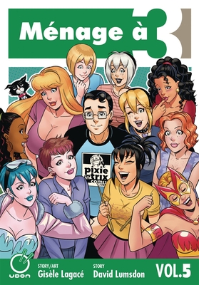 Ménage À 3 Volume 5 - Gisele Lagace