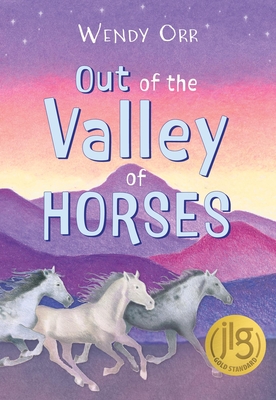 Out of the Valley of Horses - Wendy Orr