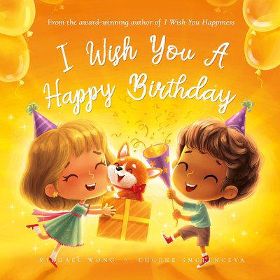 I Wish You a Happy Birthday - Michael Wong