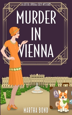 Murder in Vienna - Martha Bond
