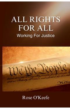 Coperta cărții 'All Rights for All: Working for Justice - Rose O'keefe'