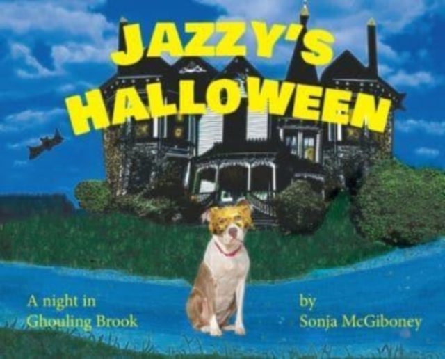 Jazzy's Halloween - A Night in Ghouling Brook - Sonja Mcgiboney