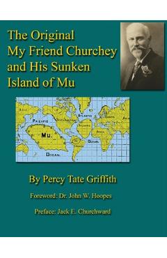 Coperta cărții 'The Original My Friend Churchey and His Sunken Island of Mu - Percy T. Griffith'