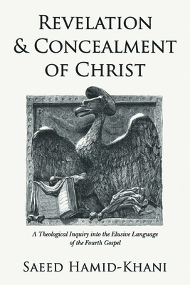 Revelation and Concealment of Christ - Saeed Hamid-khani