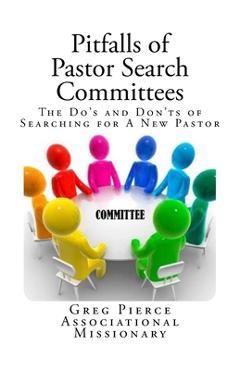 Coperta cărții 'Pitfalls of Pastor Search Committees - Greg Pierce'