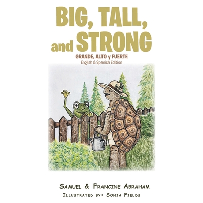 Big, Tall, and Strong - Samuel Abraham